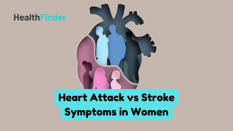 Heart Attack vs Stroke Symptoms in Women: Key Differences