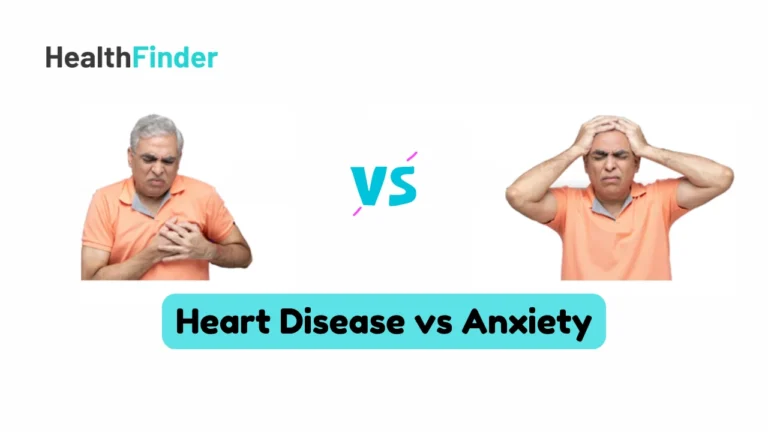 Heart Disease vs Anxiety: Know the Key Symptom Differences