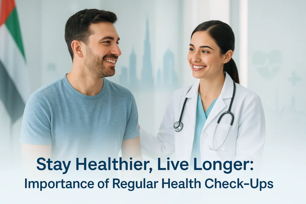 Regular Health Check-Ups in UAE: Early Detection & Cut Costs