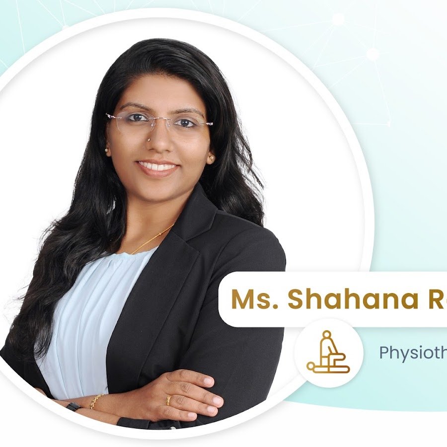 Shahana Ramesh | Physiotherapist
