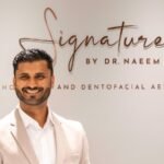 Signature By Dr Naeem – Orthodontic and Dentofacial Aesthetic